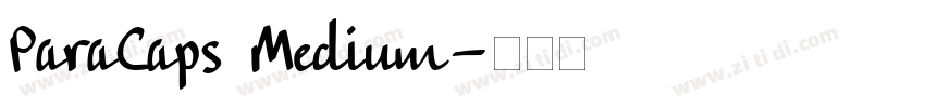 ParaCaps Medium字体转换